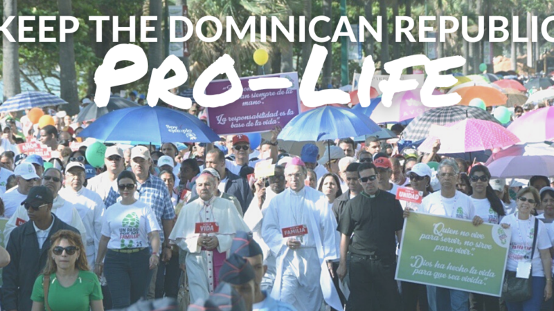 Featured Campaign Image: Help keep Dominican Republic PRO-LIFE!
