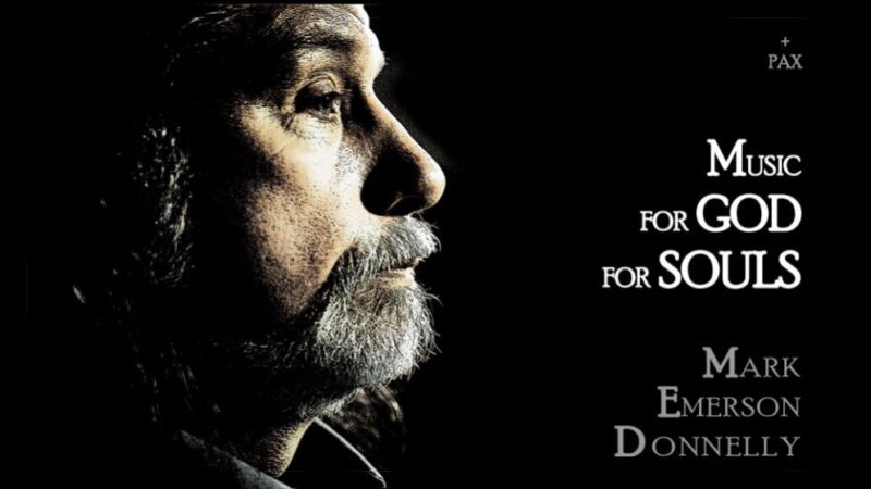 Featured Campaign Image: Mark Emerson Donnelly: Catholic Composer